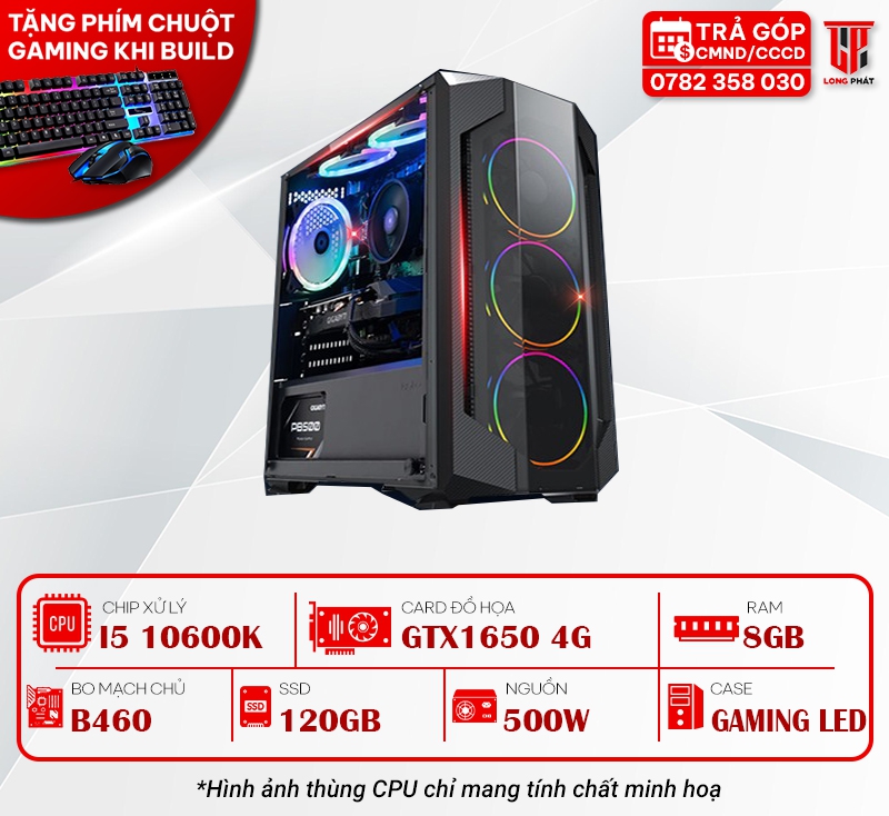 MÁY BỘ PC GAMING 106005 : I5 10600K/B460/8G/120G/GTX1650 4G/500W