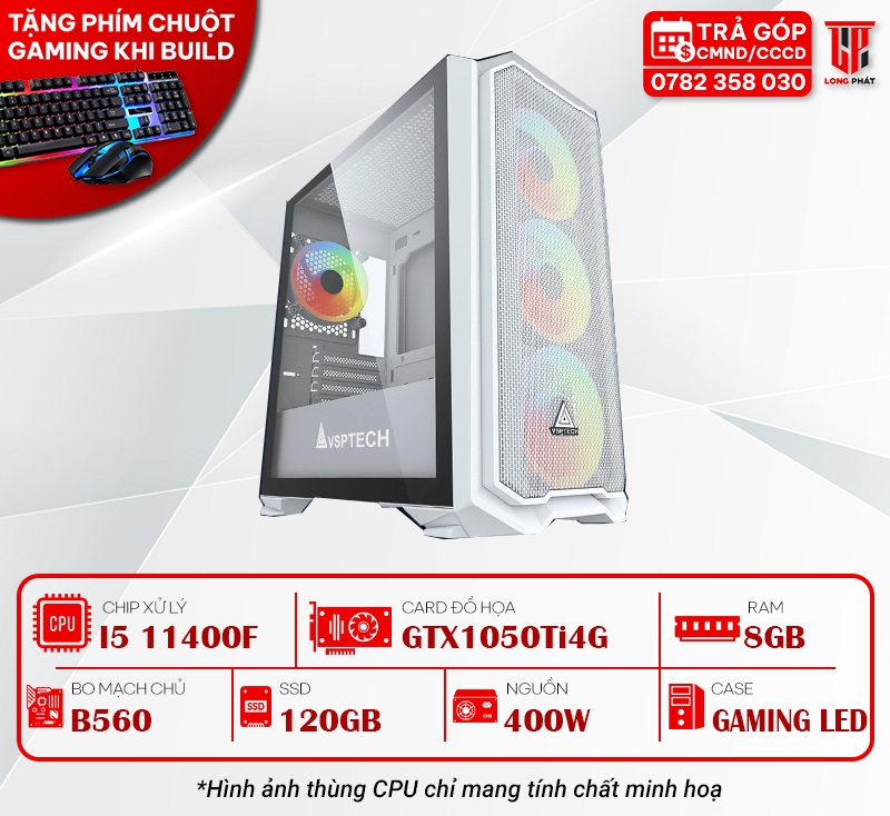 MÁY BỘ PC GAMING 114004 : I5 11400F/B560/8G/GTX1050TI 4G/120G/400W